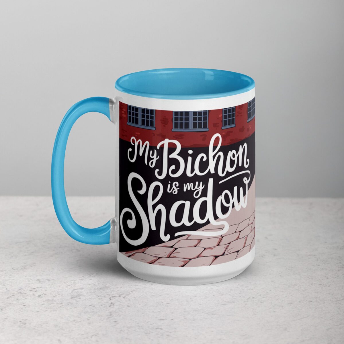 My Bichon Is My Shadow Coffee Mug - Image 17