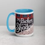 My Bichon Is My Shadow Coffee Mug - Image 17