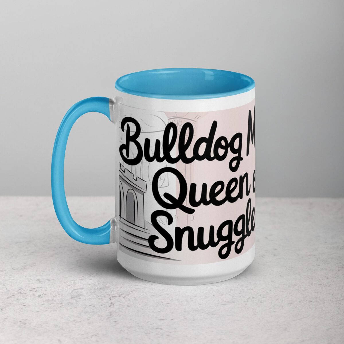 Bulldog Mom: Queen of Snuggles Coffee Mug - Image 17