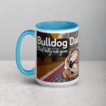Bulldog Dad: Chief Belly Rub Giver Coffee Mug - Image 17