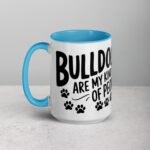 Bulldogs Are My Kind of People Coffee Mug & Tea Cup - Image 17
