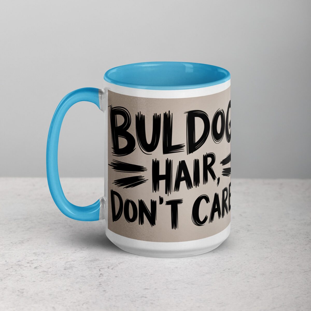 Bulldog Hair, Don’t Care Coffee Mug - Image 17