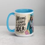 Miami Is Always a Good Idea Coffee Mug & Tea Cup - Image 17