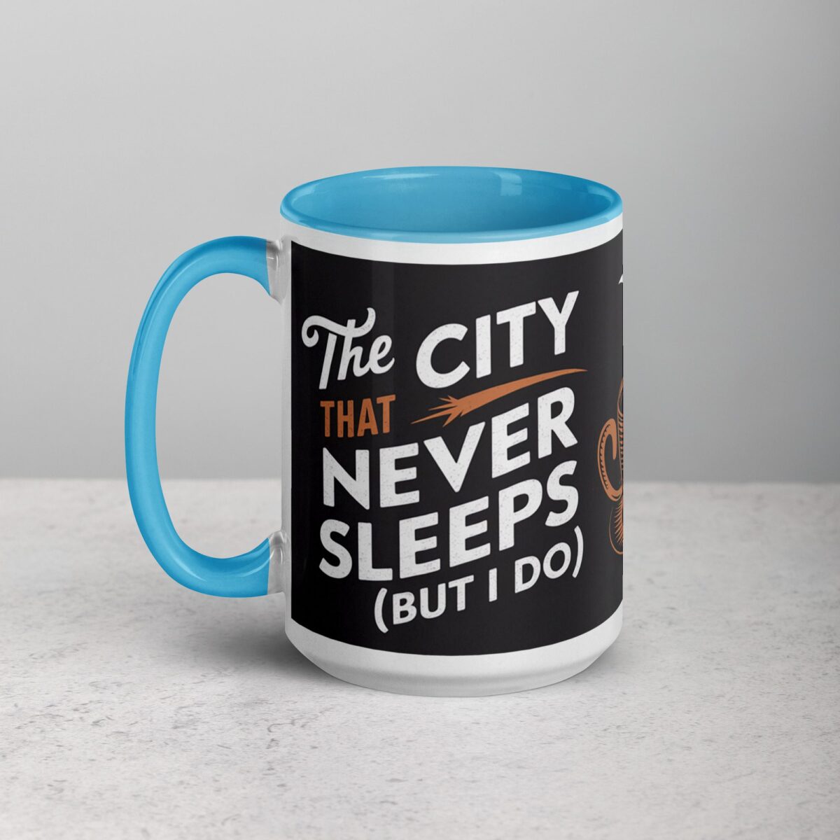 The City That Never Sleeps (But I Do) Coffee Mug - Image 17