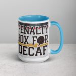 Penalty Box for Decaf Hockey Coffee Mug - Image 18