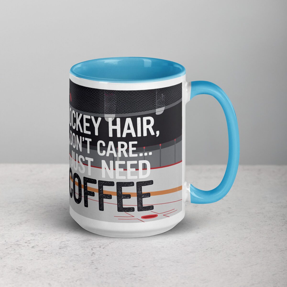 Hockey Hair, Don’t Care… Just Need Coffee Mug - Image 18