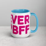 Forever BFF Coffee Mug & Tea Cup - Image 18