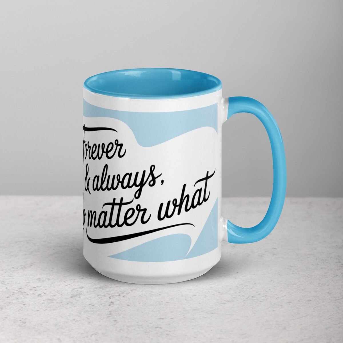 Forever & Always, No Matter What Friend Mug - Image 18