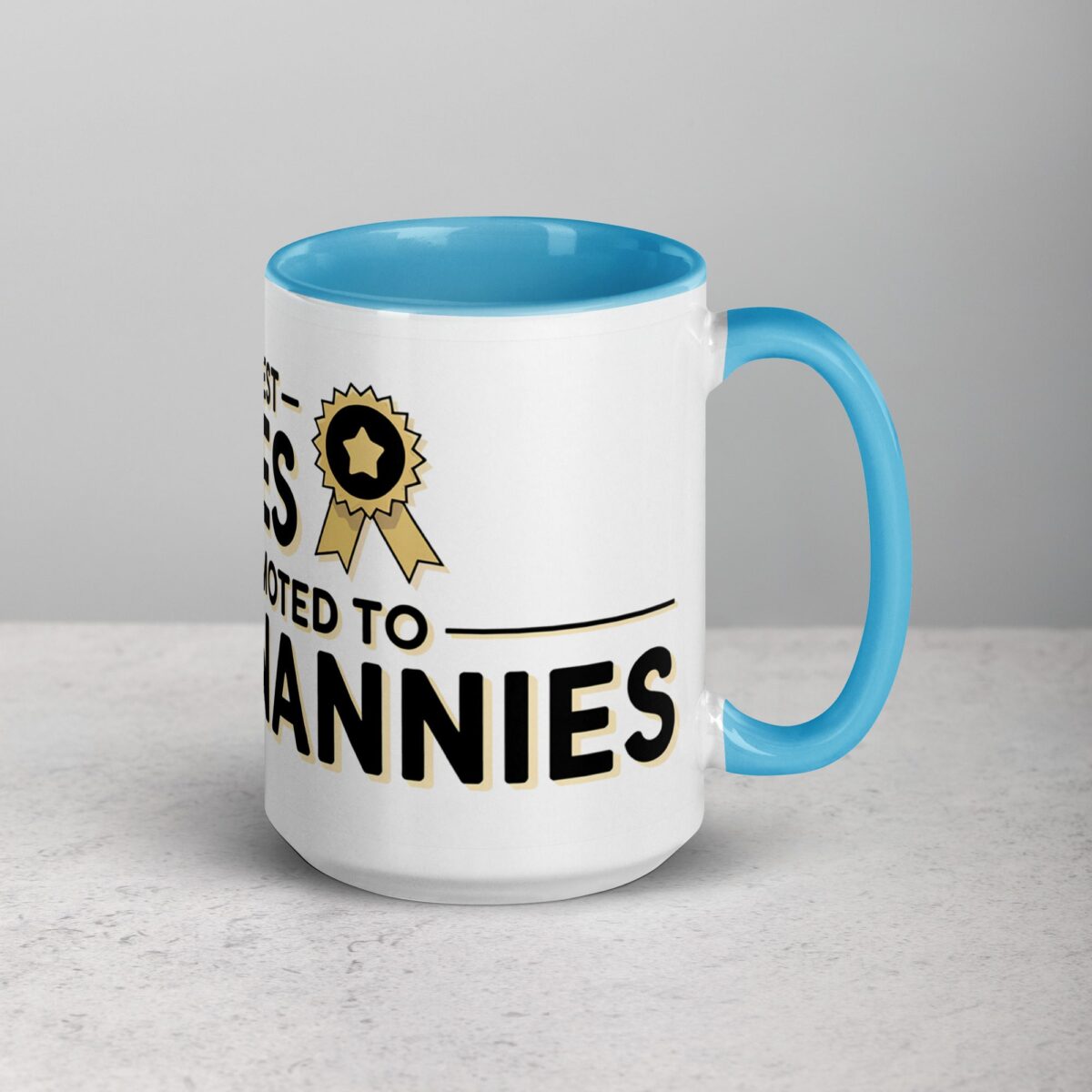 The Best Nannies Get Promoted to Grandnannies Mug - Image 18