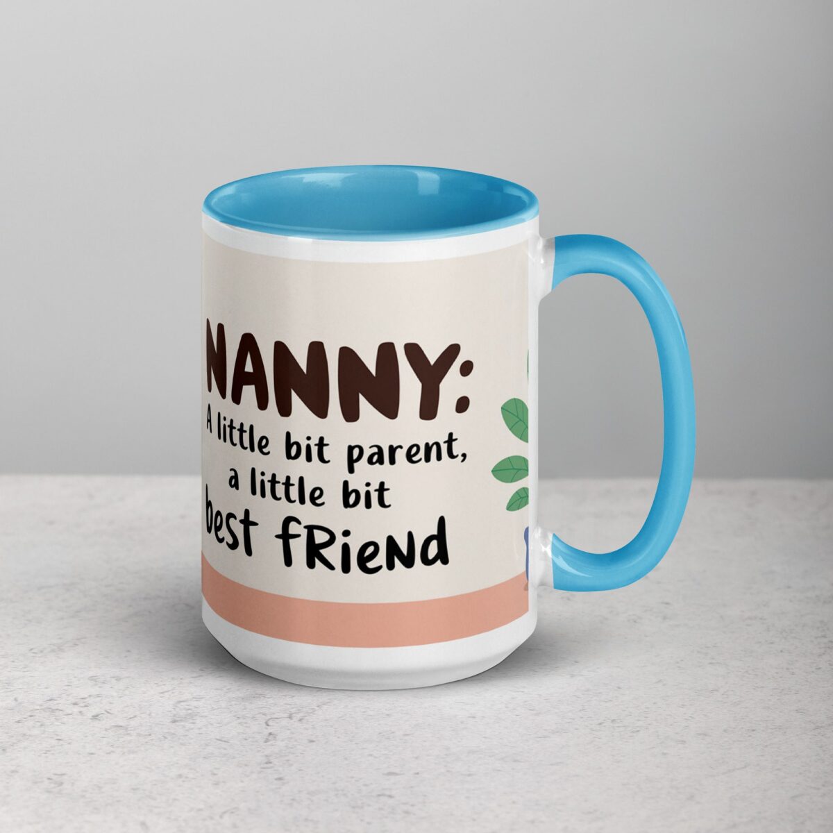 Nanny: A Little Bit Parent, A Little Bit Best Friend Mug - Image 18