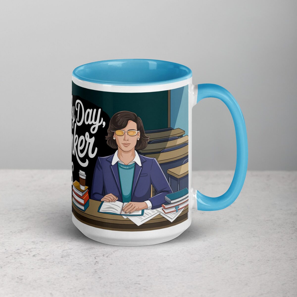 Teacher by Day, Coffee Drinker by Always Mug - Image 18