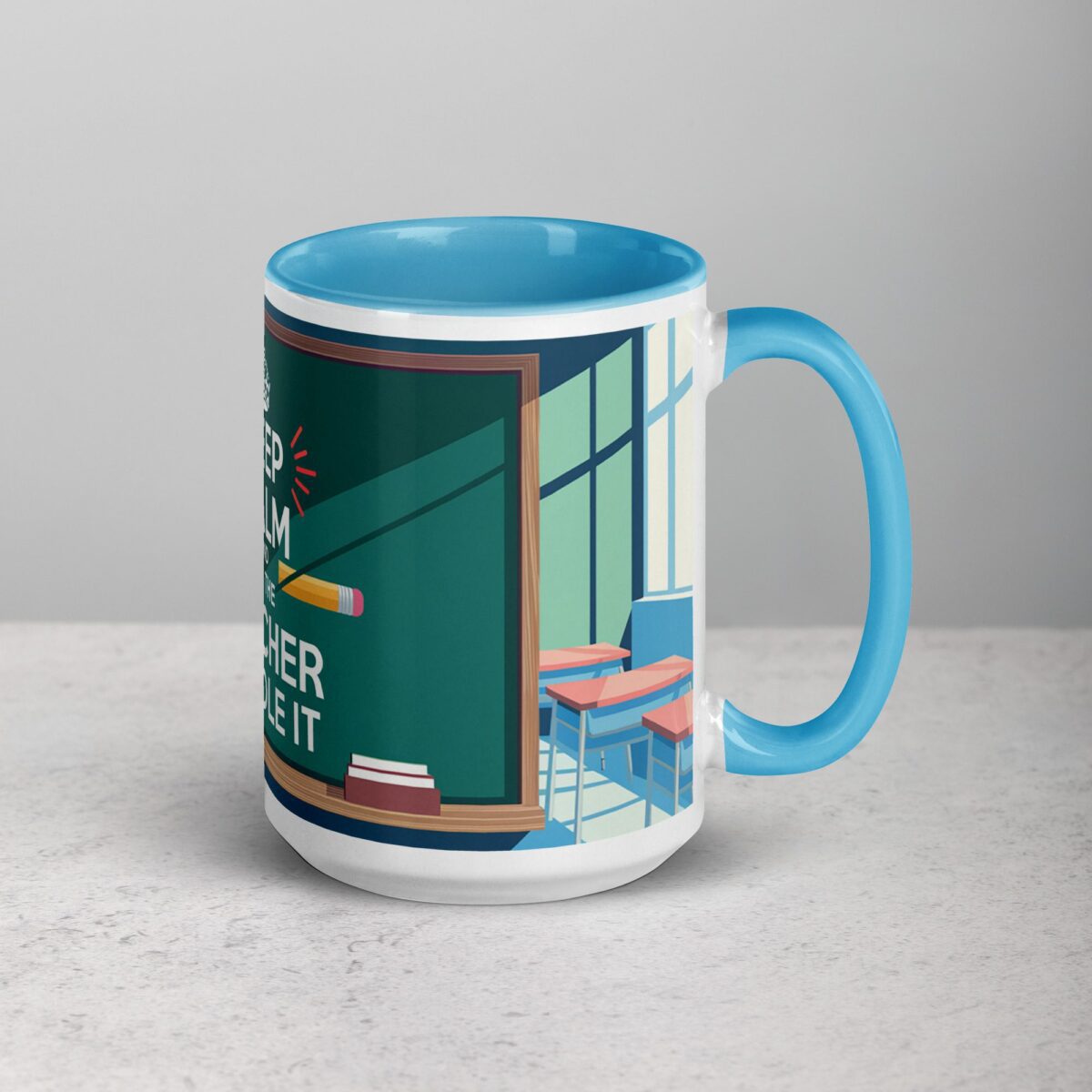 Keep Calm and Let the Teacher Handle It Mug - Image 18