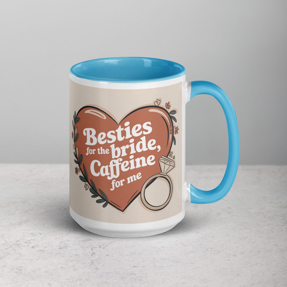 Besties for the Bride, Caffeine for Me Mug - Image 18