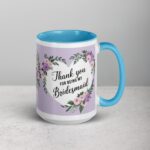 Thank You for Being My Bridesmaid Sophisticated Coffee Mug - Image 18