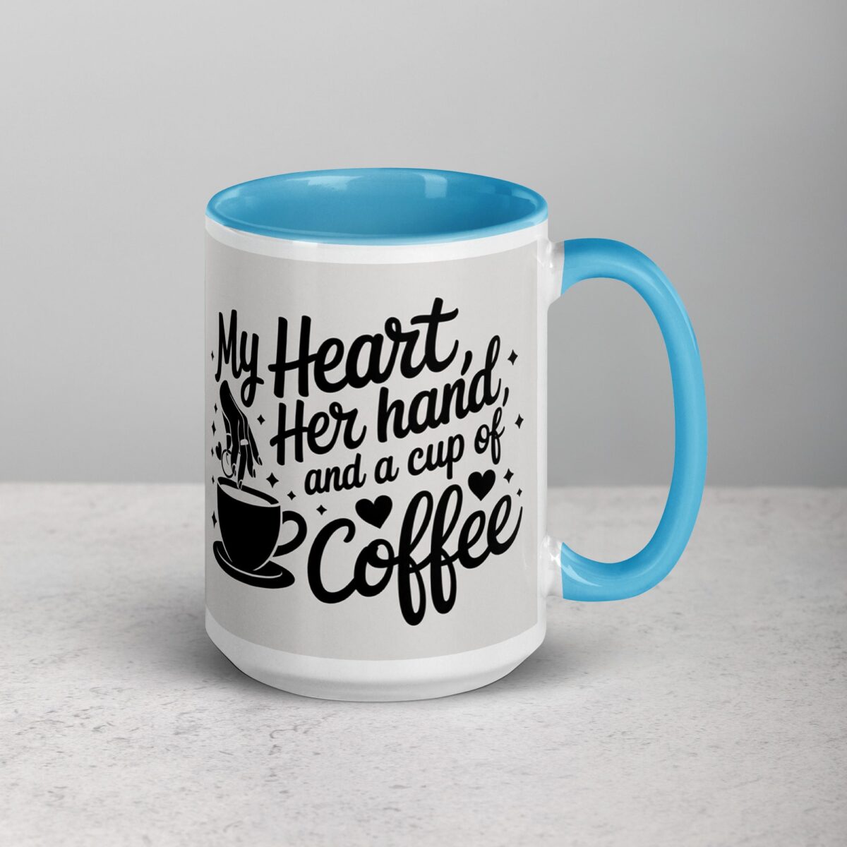 My Heart, Her Hand, and a Cup of Coffee Mug - Image 18