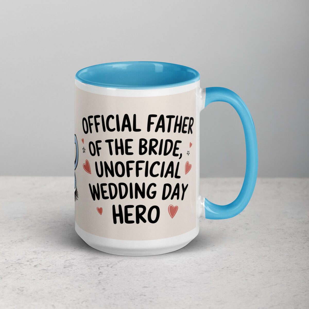 Official Father of the Bride, Unofficial Wedding Day Hero Mug - Image 18