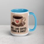 Wife: Like Coffee, Strong & Sweet - Image 18