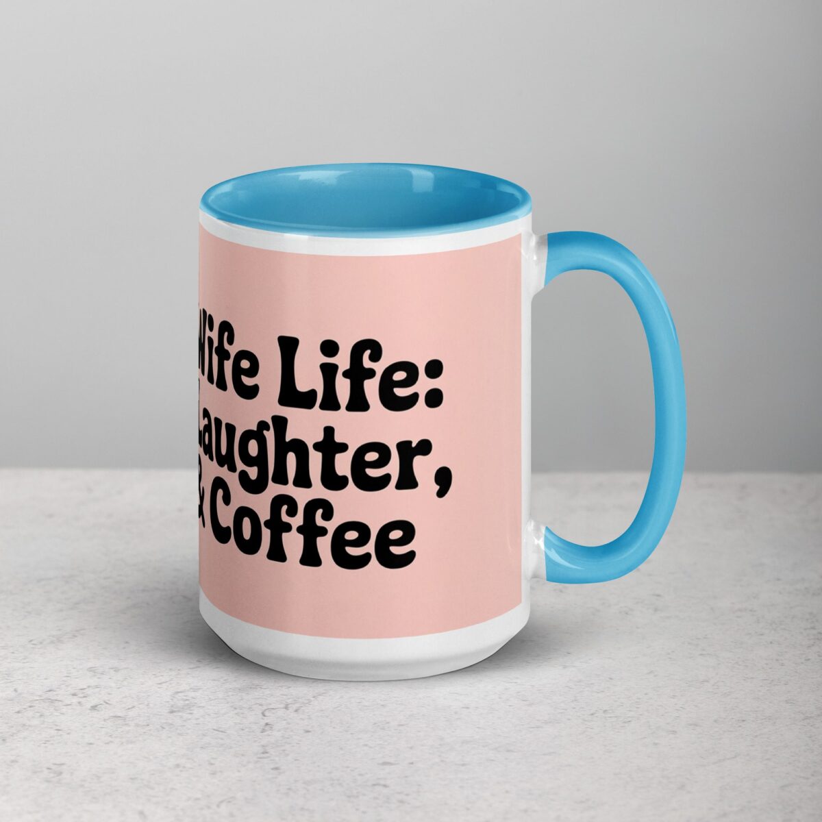 Wife Life: Love, Laughter, & Coffee - Image 18