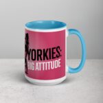 Yorkies: Small Dog, Big Attitude Coffee Mug - Image 18