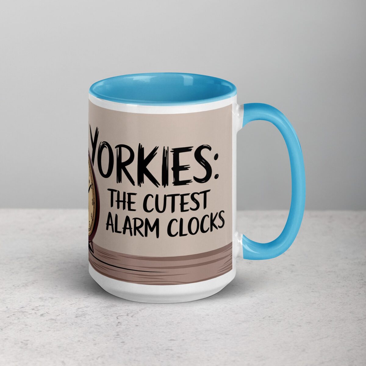 Yorkies: The Cutest Alarm Clocks Coffee Mug - Image 18