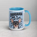 Chihuahua Hair, Don’t Care Coffee Mug & Tea Cup - Image 18