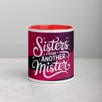 Sisters from Another Mister Coffee Mug & Tea Cup - Image 7