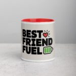 Best Friend Fuel Coffee Mug & Tea Cup - Image 7