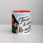 Forever & Always, No Matter What Friend Mug - Image 7