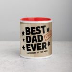 Best Dad Ever (According to this Mug) - Image 7