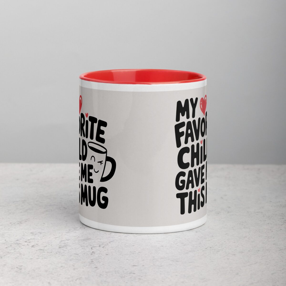 My Favorite Child Gave Me This Mug - Image 8