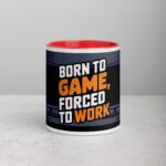 Born to Game, Forced to Work Gamer Coffee Mug - Image 7