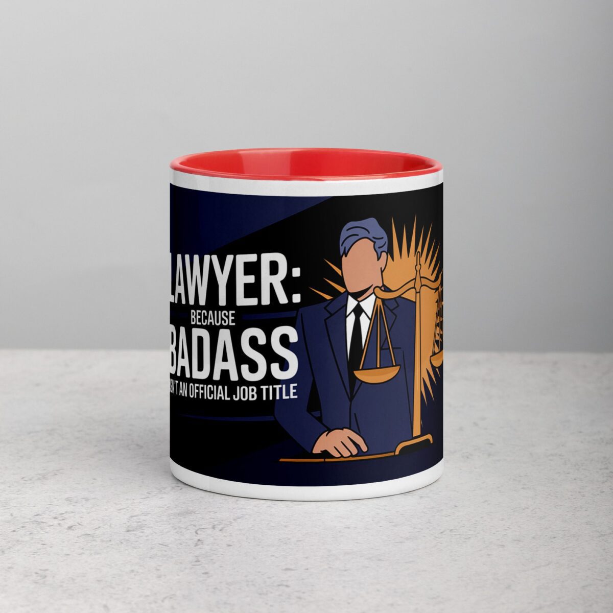Lawyer: Because Badass Isn’t an Official Job Title Coffee Mug - Image 7