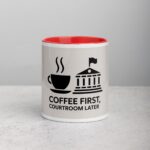 Coffee First, Courtroom Later Lawyer Mug - Image 7