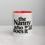The Nanny Who Does It All Coffee Mug & Tea Cup - Image 7