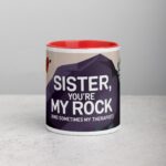 Sister, You’re My Rock (And Sometimes My Therapist) Coffee Mug - Image 7