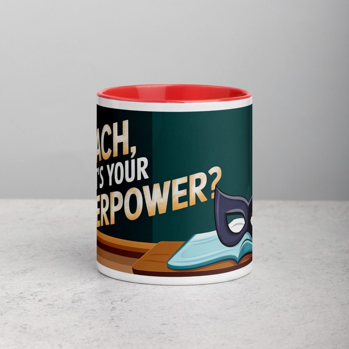 I Teach, What’s Your Superpower? Coffee Mug - Image 7