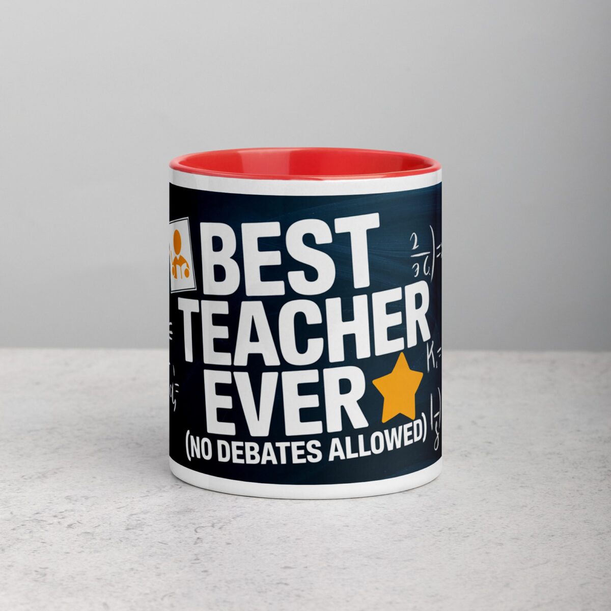 Best Teacher Ever (No Debates Allowed) Coffee Mug - Image 7