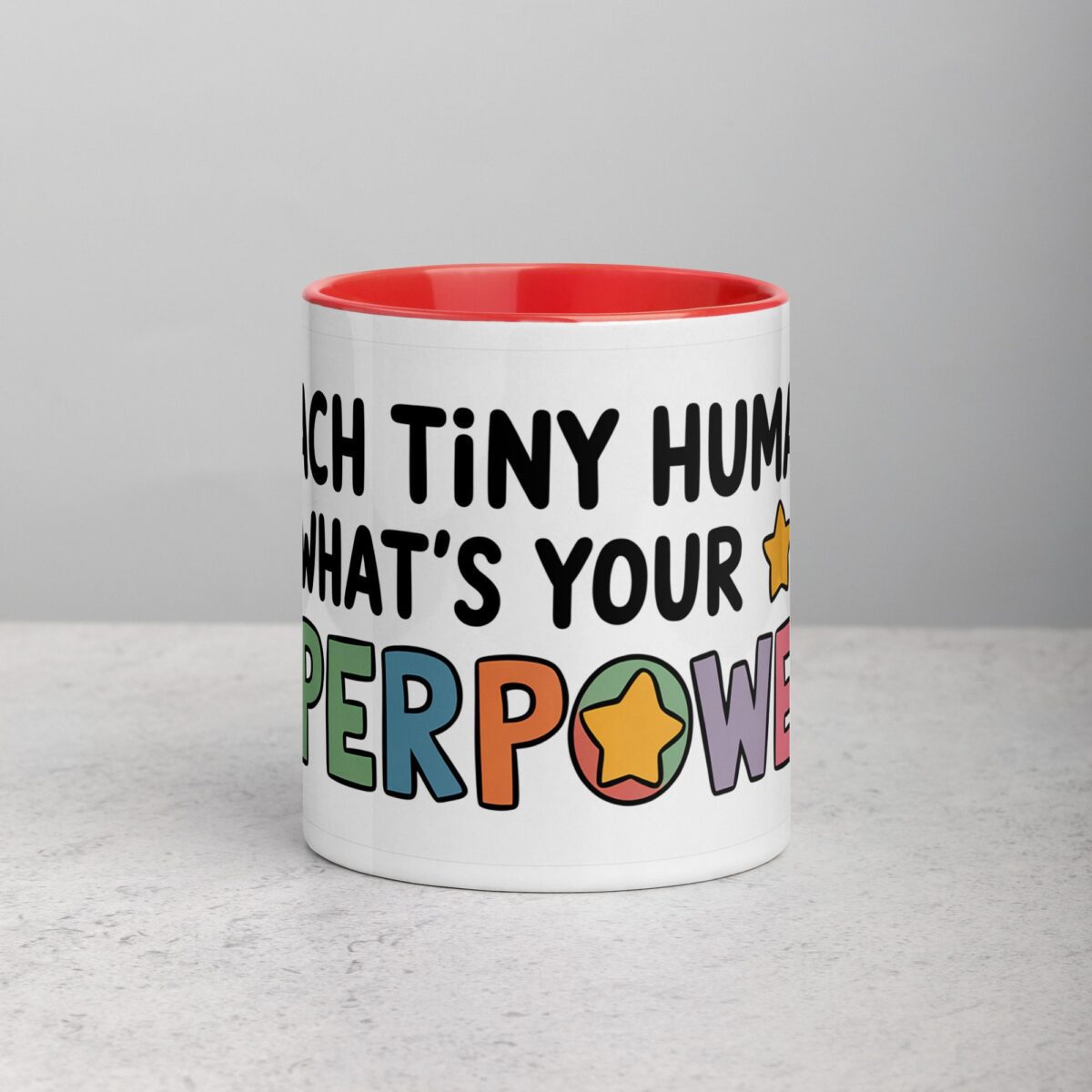 I Teach Tiny Humans, What’s Your Superpower? Coffee Mug - Image 7