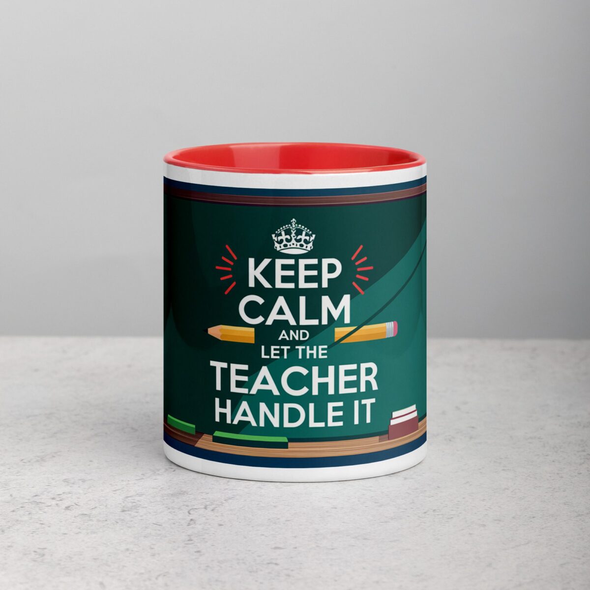Keep Calm and Let the Teacher Handle It Mug - Image 7