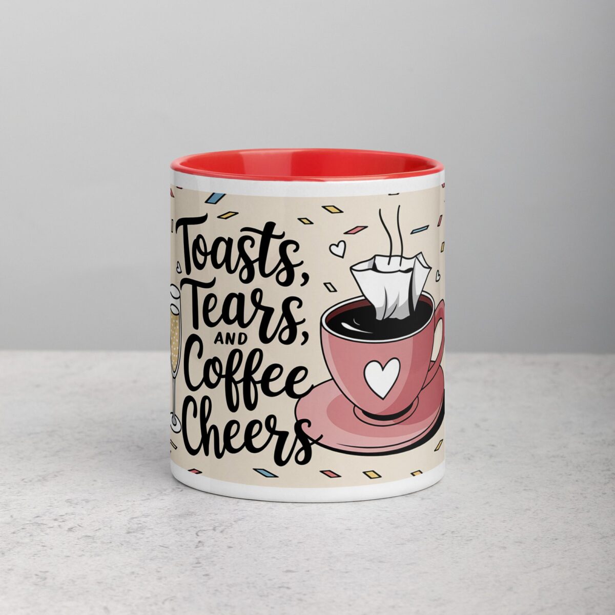 Toasts, Tears, and Coffee Cheers Mug - Image 7