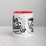 Father of the Bride: The Original VIP Coffee Mug - Image 7