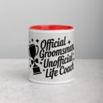 Official Groomsman, Unofficial Life Coach Coffee Mug - Image 7