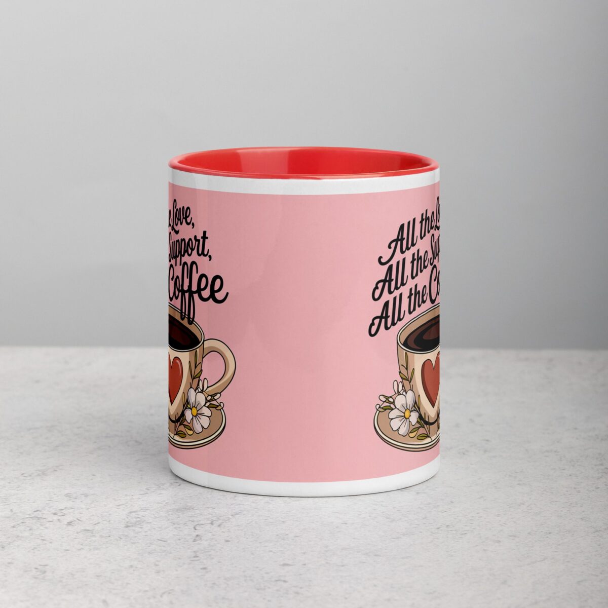 All the Love, All the Support, All the Coffee - Image 7