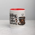 Wifey by Choice, Coffee by Necessity - Image 7