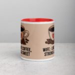 Wife: Like Coffee, Strong & Sweet - Image 7