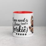 All You Need Is Love (And a Yorkie) Coffee Mug & Tea Cup - Image 7