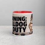 Warning: Bulldog on Duty Coffee Mug - Image 7