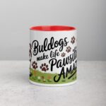 Bulldogs Make Life Pawsitively Amazing Coffee Mug - Image 7