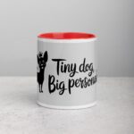 Tiny Dog, Big Personality Coffee Mug - Image 7