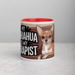 My Chihuahua Is My Therapist Coffee Mug - Image 7